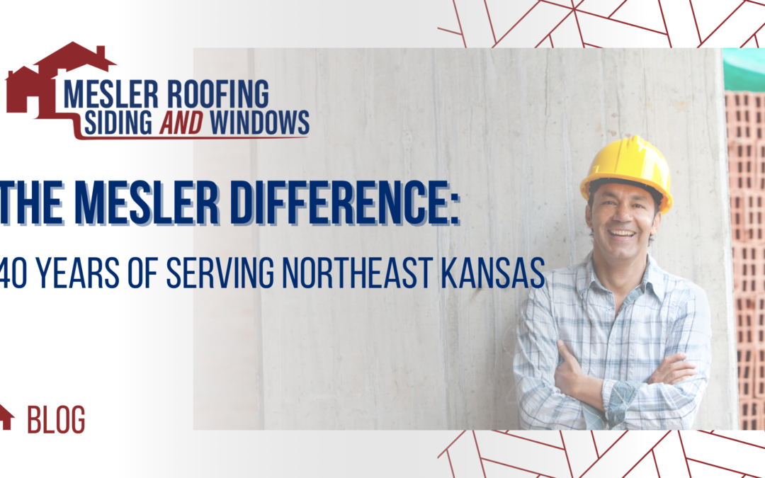 The mesler difference. Roofing and exteriors in Kansas.